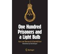 Hans van Ditmarsch Barteld Koo One Hundred Prisoners and a Light Bul (Tascabile)
