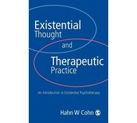 Hans W Cohn Existential Thought and Therapeutic Practice (Tascabile)