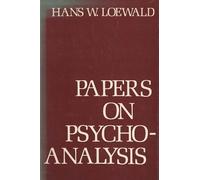 Hans W. Loewald Papers on Psychoanalysis (Tascabile)
