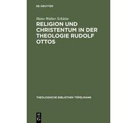 Hans-Walter Sch Religion und Christentum in der Theologie Rud (Copertina rigida)