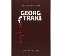 Hans Weichselbaum Georg Trakl: Eine Biographie (Copertina rigida)