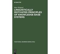 Hans Weigand Linguistically motivated principles of knowledge (Copertina rigida)