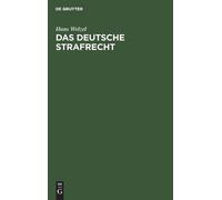 Hans Welzel Das Deutsche Strafrecht (Copertina rigida)