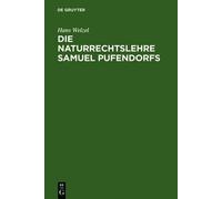 Hans Welzel Die Naturrechtslehre Samuel Pufendorfs (Copertina rigida)