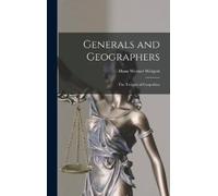 Hans Werner 1902- Weigert Generals and Geographers (Copertina rigida)