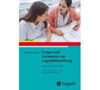 Hans Werner Eic Fragen und Antworten zur Logopädieprüfung:: Medizini (Tascabile)