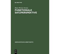Hans-Werner Eroms Funktionale Satzperspektive (Copertina rigida)