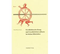 Hans-Werner Goe Geschichtschreibung Und Geschichtsbewußtsein (Copertina rigida)