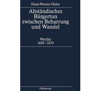 Hans-Werner Hah Altständisches Bürgertum zwischen Beharrung u (Copertina rigida)
