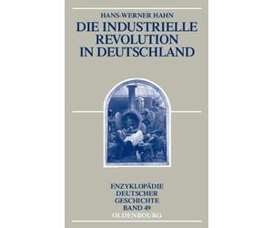 Hans-Werner Hahn Die Industrielle Revolution in Deutschland (Tascabile)