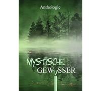 Hans-Werner Halbreiter Katharina Kanz Mystische Gewässer (Gruselges (Tascabile)