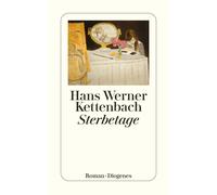 Hans Werner Kettenbach Sterbetage: Roman (detebe) (Tascabile)