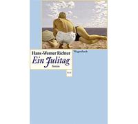 Hans Werner Richter Ein Julitag (Tascabile)