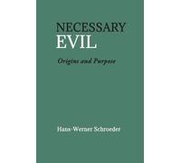 Hans-Werner Schroeder Necessary Evil (Tascabile)