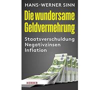 Hans-Werner Sinn Die Wundersame Geldvermehrung (Copertina rigida)