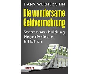 Hans-Werner Sinn Die Wundersame Geldvermehrung (Copertina rigida)