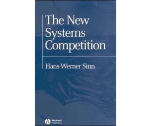 Hans-Werner Sinn The New Systems Competition (Copertina rigida)