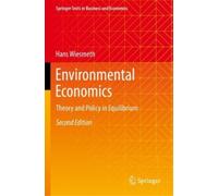 Hans Wiesmeth Environmental Economics (Tascabile)