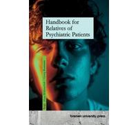 Hans Wildraschek Heinz Ba Handbook for Relatives of Psychiatric Pat (Tascabile)
