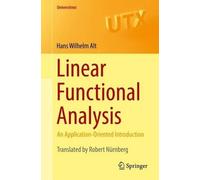 Linear Functional Analysis: An Application-Oriented Introduction