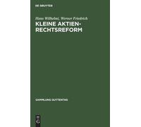 Hans Wilhelmi Werner Friedrich Kleine Aktienrechtsreform (Copertina rigida)