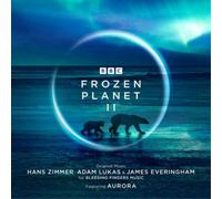 Hans Zimmer, Adam Lukas & James Everingham feat. AURORA Frozen Planet II (CD)