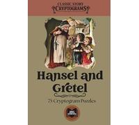 Hansel and Gretel: Classic Story Cryptograms Volume Two