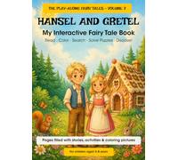 HANSEL AND GRETEL - My Interactive Fairy Tale Book: THE PLAY-ALONG FAIRY TALES - VOLUME 2