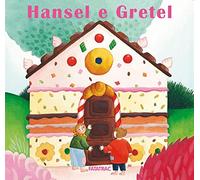 Hansel e Gretel. Ediz. a colori