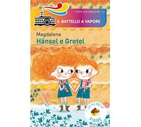 Hansel e Gretel. Ediz. a colori
