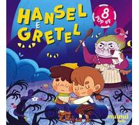 Hansel e Gretel. Fiabe pop up. Ediz. a colori