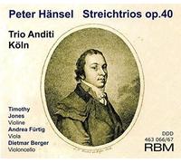 Hansel/ Trio Anditi Koln - String Trios Op. 40