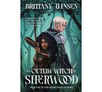 Hansen The Outlaw Witch of Sherwood (Tascabile) Renna Hood Duology