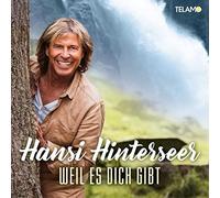 Hansi Hinterseer Weil Es Dich Gibt (CD)