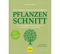 Hansjörg Haas Das große GU Praxishandbuch Pflanzenschnitt: Ob (Copertina rigida)