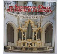 Hansjürgen Scholze - Die Silbermann-Orgel der Hofkirche zu Dresden [Vinyl] Hansjürgen Scholze; Wolfgang Amadeus Mozart; Johann Sebastian Bach; Johann Pachelbel and Louis-Nicolas Clérambault [Vinyl] Hansjürgen Scholze