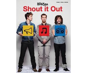 Hanson: Shout It Out: Piano/Vocal/Guitar by Hanson (1-May-2011) Sheet music