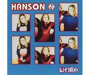 Hanson - Weird [CD 2]