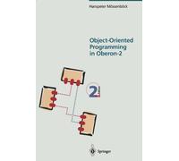 Hanspeter Mössenböck Object-Oriented Programming in Oberon-2 (Tascabile)