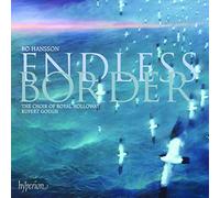 Hansson B. - Endless Border & Other Choral Works