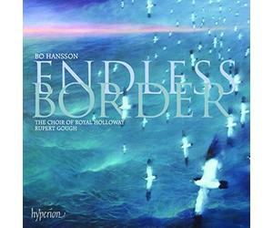 Hansson B. - Endless Border & Other Choral Works