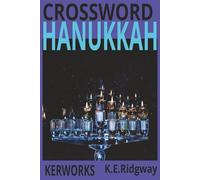 HANUKKAH: Celebrate the Festival of Lights with Fun Holiday Puzzles 60+ Festive Puzzles to Brighten Your Hanukkah Season A Joyful Hanukkah Puzzle Book ... Light the Menorah and Challenge Your Mind .