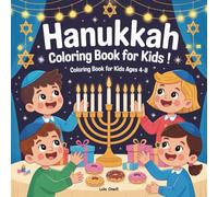 Hanukkah Coloring Book for Kids | Let's Celebrate Hanukkah! Coloring Book | Ages 4-8: 50 Fun Pages with Menorahs, Dreidels, Latkes & Jewish Holiday ... Book | BOLD AND EASY hanukkah coloring book