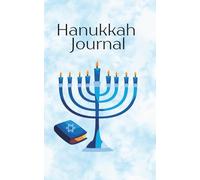 Hanukkah Journal: Eight Nights of Gratitude