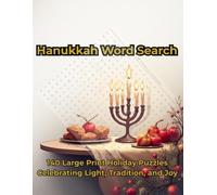 Hanukkah Word Search: 140 Large Print Holiday Puzzles Celebrating Light, Tradition, and Joy