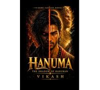 Hanuma: The Shadow of Hanuman