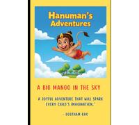 Hanuman and the Big Mango in the Sky
