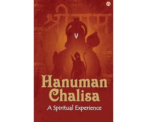 Hanuman Chalisa: A Spiritual Experience