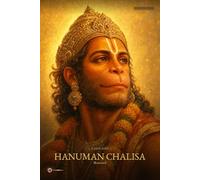 Hanuman Chalisa: Devotional Graphic Novel - Bilingual English & Avadhi Edition