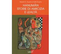Hanuman. Storie di amicizia e lealtà